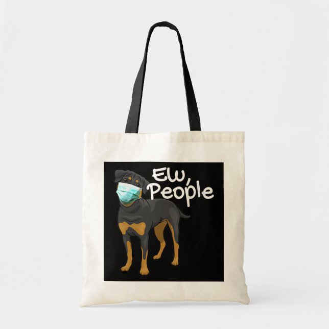 Womens Funny Dog Wearing a Mask Sign Rottweiler Tote Bag (Front)