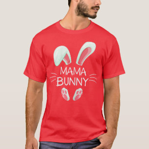 Womens Funny Easter Day Costume Matching Cute Mama T-Shirt