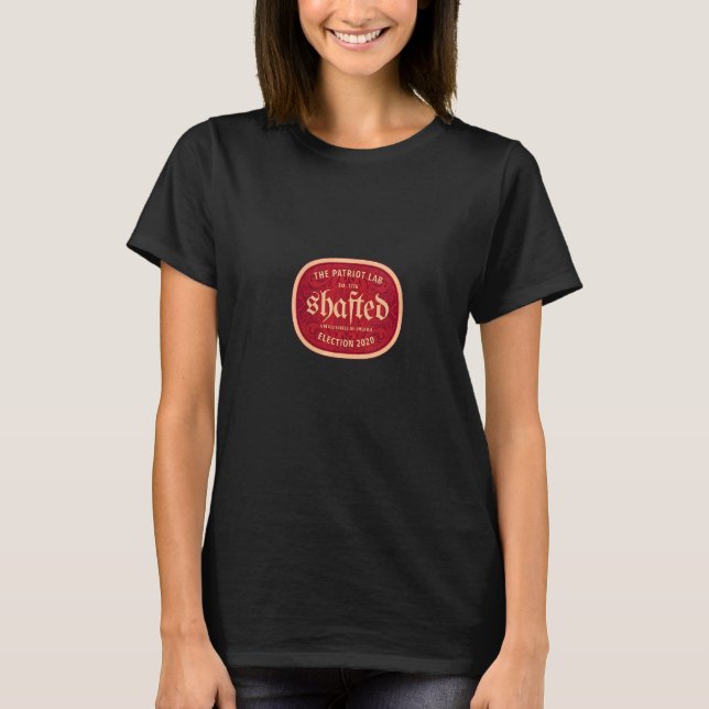 Womens Funny Election 2020 Crafted Beer Shafted T  T-Shirt (Front)