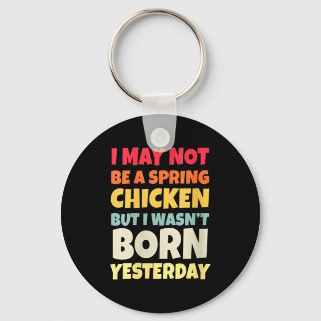 Womens Funny Getting Older Retro Spring Chicken Bi Key Ring (Front)