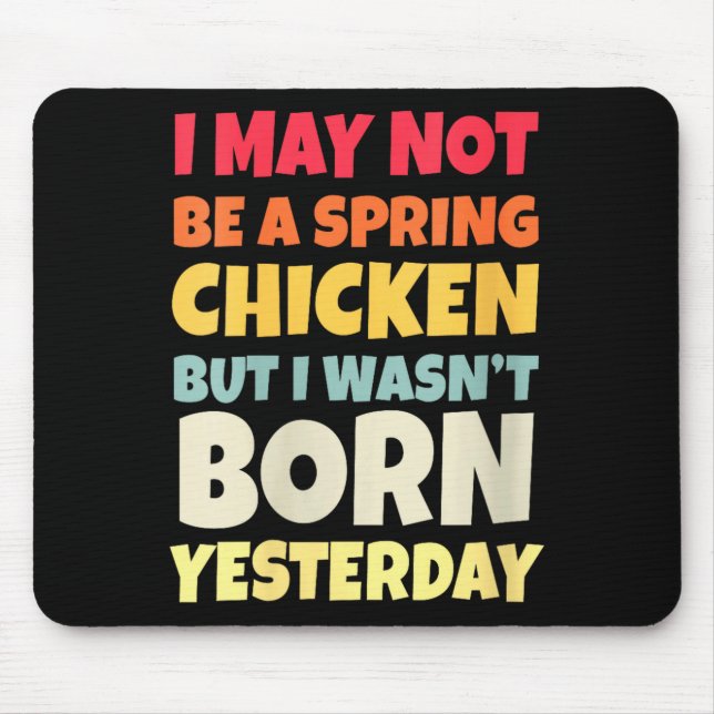 Womens Funny Getting Older Retro Spring Chicken Bi Mouse Mat (Front)