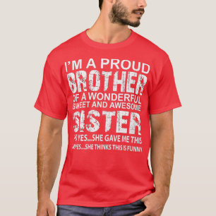 Womens Funny Gift for Brother From Awesome Sister T-Shirt