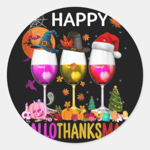 Womens Funny Halloween Thanksgiving Christmas Happ Classic Round Sticker