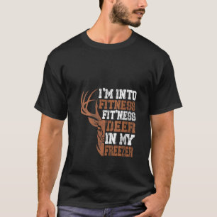 Womens Funny Hunter Dad I m Into Fitness Deer Free T-Shirt