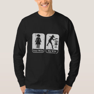 Womens Funny Husband  Frisbees Disc Wife Disc Golf T-Shirt