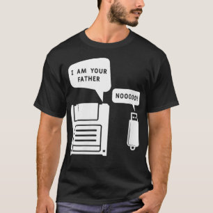 Womens Funny I am your Father USB Stick Floppy Dis T-Shirt