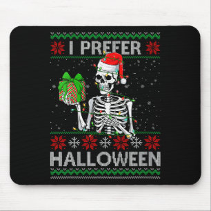 Womens Funny I Prefer Halloween Skeleton Ugly Chri Mouse Mat