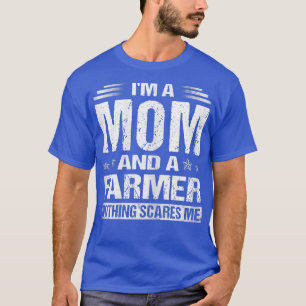Womens Funny I'm A Mum And A Farmer Funny Mother's T-Shirt