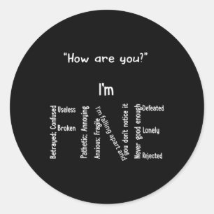 Womens Funny Im Fine Depression Mental Health Awar Classic Round Sticker