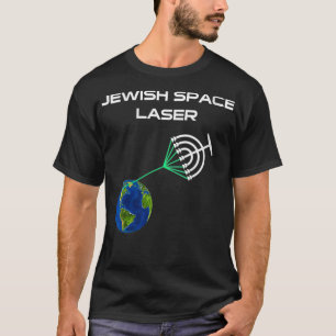 Womens Funny Jewish Space Laser Lazer  Tee Congres