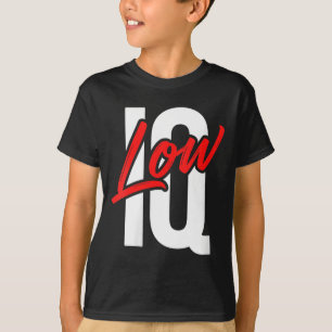 Womens Funny Low Iq Joke Sarcastic Humour Meme Dum T-Shirt