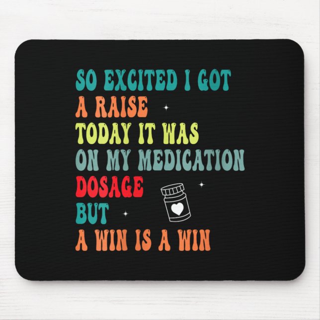 Womens Funny Medication Dosage Joke Dark Humour Mouse Mat (Front)