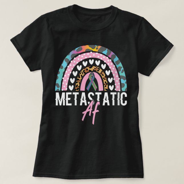 Womens Funny Metastatic Breast Cancer Metastatic A T-Shirt (Design Front)