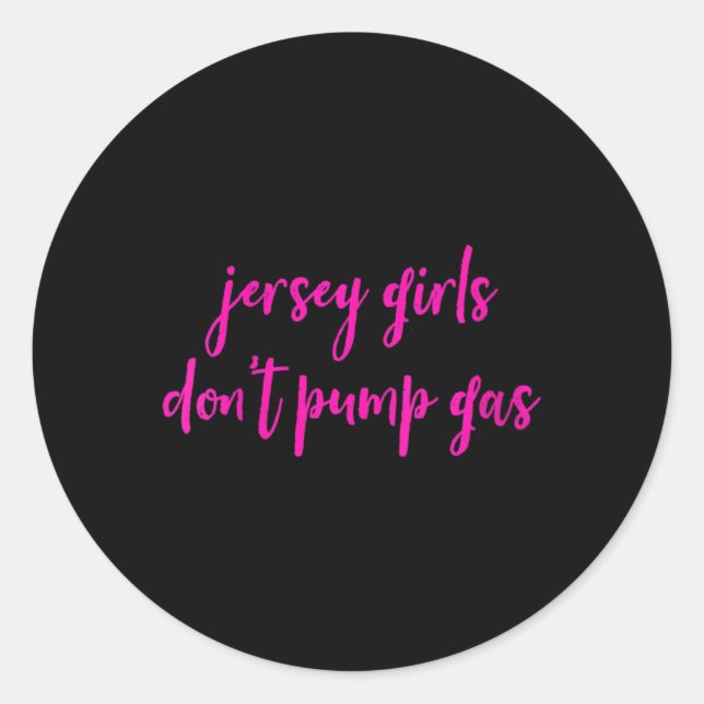 Womens Funny New Jersey Women, Jersey Girls Don't  Classic Round Sticker (Front)