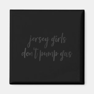 Womens Funny New Jersey Women, Jersey Girls Don't  Magnet