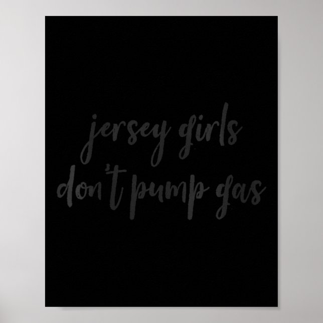 Womens Funny New Jersey Women, Jersey Girls Don't  Poster (Front)