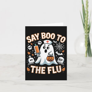 Womens Funny Nurse Ghost Halloween Vaccine Say Boo Card