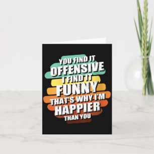Womens Funny Offensive Sarcastic Humour Quote Witt Card