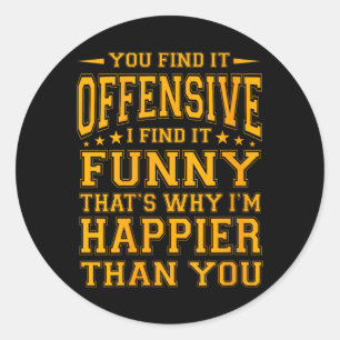 Womens Funny Offensive Sarcastic Humour Quote Witt Classic Round Sticker