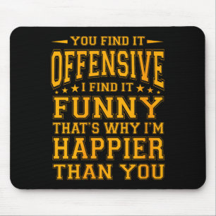 Womens Funny Offensive Sarcastic Humour Quote Witt Mouse Mat