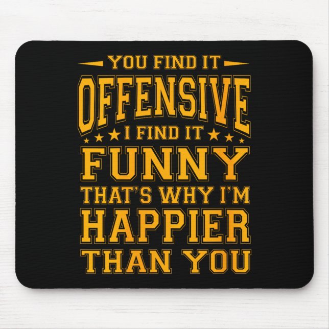 Womens Funny Offensive Sarcastic Humour Quote Witt Mouse Mat (Front)