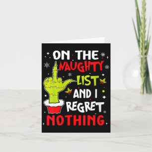 Womens Funny On The List Of Naughty And I Regret N Card