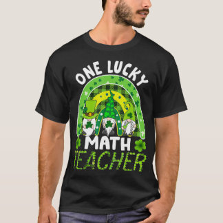 Womens Funny One Lucky Math Teacher Rainbow St Pat T-Shirt