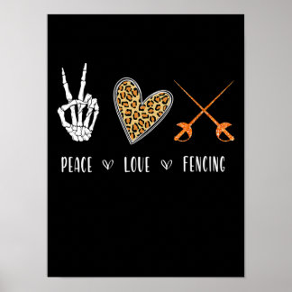 Womens Funny Peace Love Fencing Apparel Gift For Poster