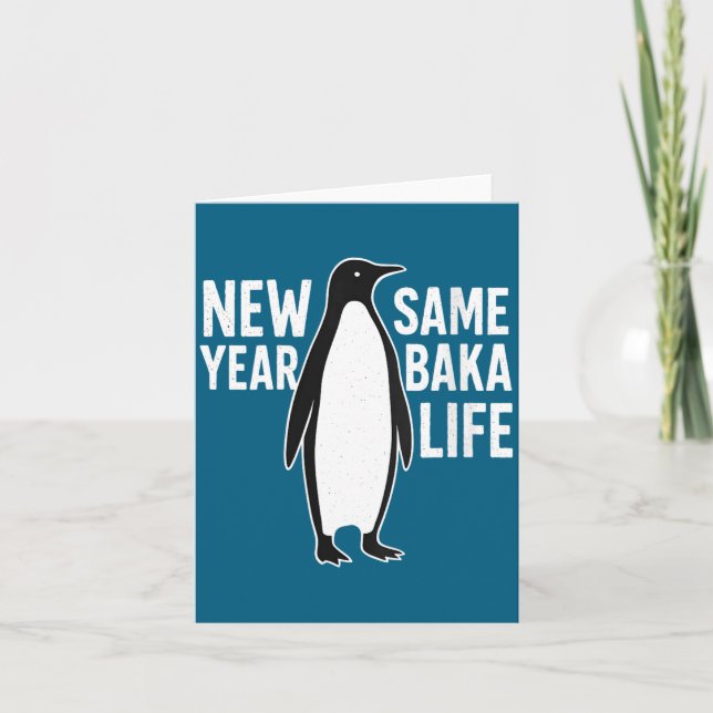 Womens Funny Penguin New Year Baka Life Anime Styl Card (Front)