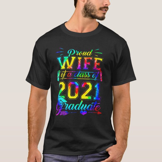 Womens Funny Proud Wife Of A 2021 Graduate Class O T-Shirt (Front)