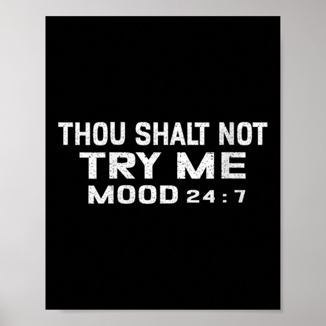 Womens Funny Quote Graphic Thou Shalt Not Try Me,  Poster (Front)
