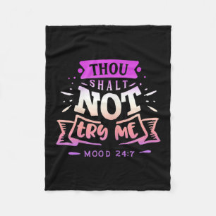 Womens Funny Quote Sy Thou Shalt Not Try Me  Fleece Blanket
