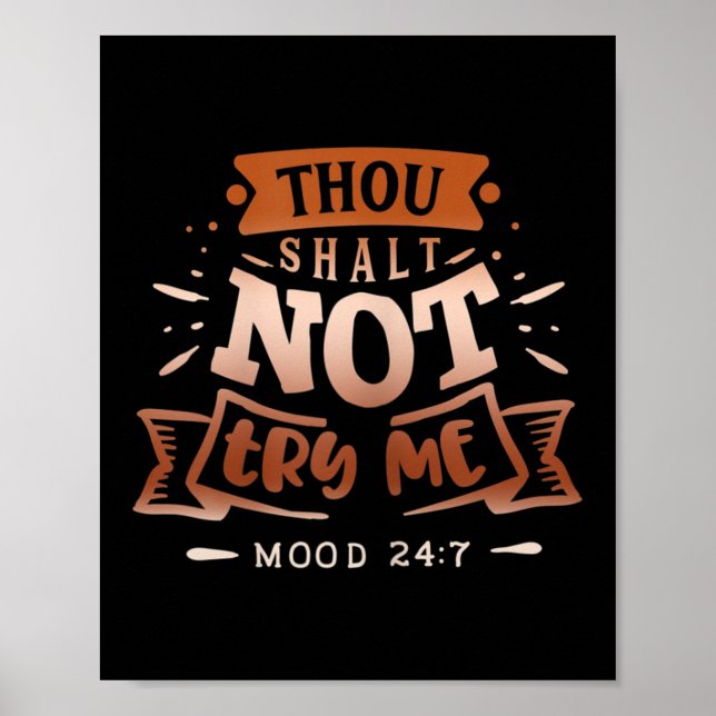 Womens Funny Quote Sy Thou Shalt Not Try Me  Poster (Front)