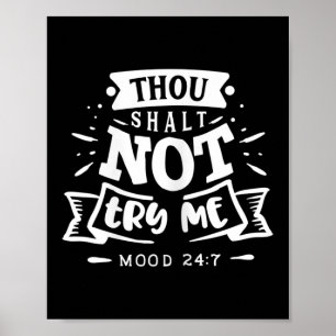 Womens Funny Quote Sy Thou Shalt Not Try Me Poster