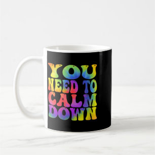 Womens Funny Retro Quote Need To Calm Down Cool Coffee Mug