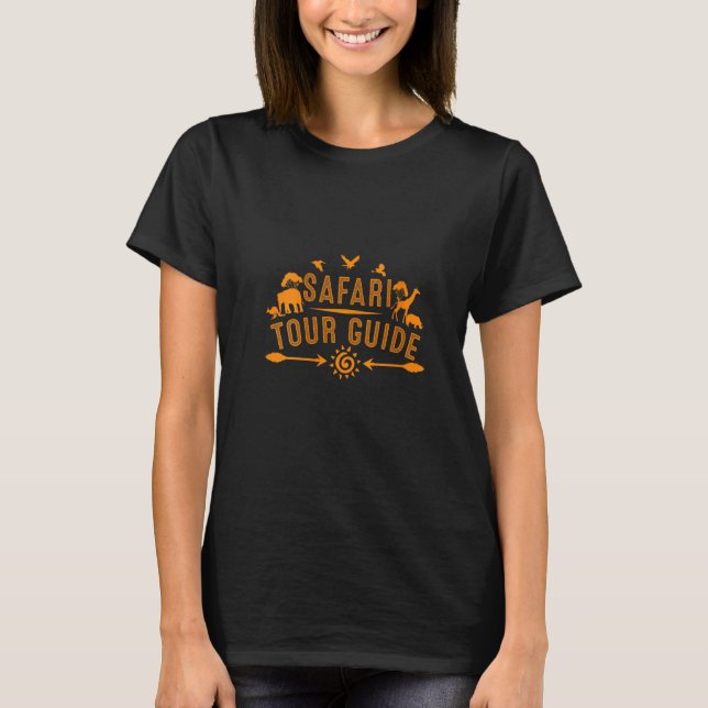 Womens Funny Safari Tour Guide  Cool African Safar T-Shirt (Front)