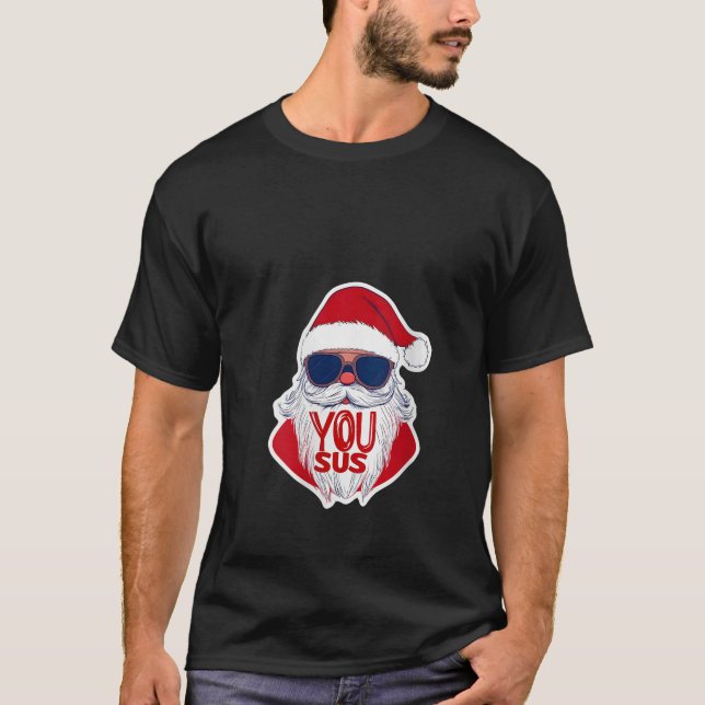 Womens Funny Santa Claus You Sus Suspicious Naught T-Shirt (Front)