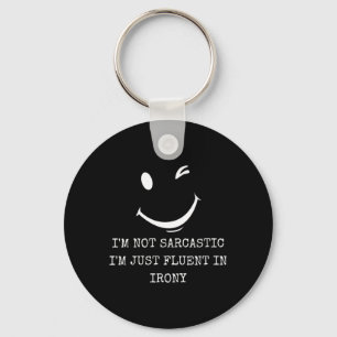 Womens Funny Sarcastic Fluent In Irony Humourous Key Ring