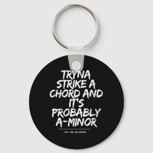 Womens Funny Sarcastic Humour Quote Men Women Key Ring