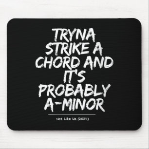 Womens Funny Sarcastic Humour Quote Men Women Mouse Mat