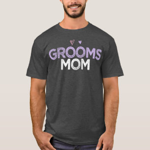 Womens Funny Sarcastic Saying Grooms Mum T-Shirt