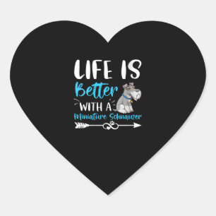 Womens Funny Schnauzer Life Is Better With Minia Heart Sticker