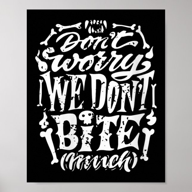 Womens Funny Skeleton Joke We Don't Bite Much Hall Poster (Front)