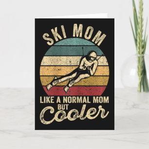 Womens Funny Skiing Mum Skier Mother's Day Winter Card
