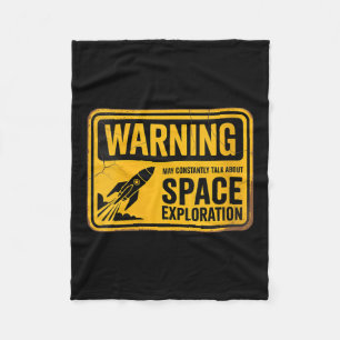 Womens Funny Space May Constantly Talk About Space Fleece Blanket