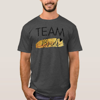Womens Funny Team Bride Wedding Party Bridal Match T-Shirt