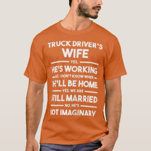 Womens Funny Truck Driver's Wife T-Shirt