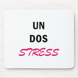 Womens Funny Un Dos Stress Mouse Mat