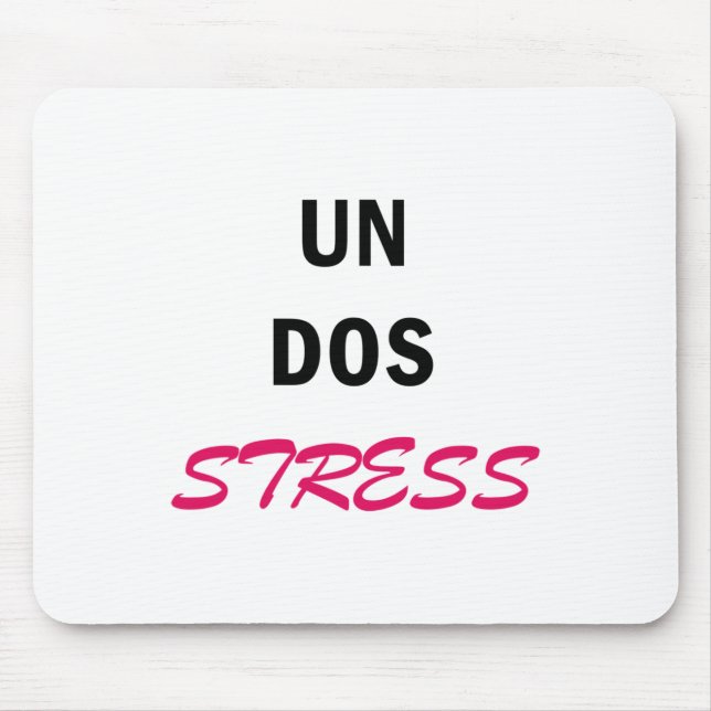 Womens Funny Un Dos Stress  Mouse Mat (Front)