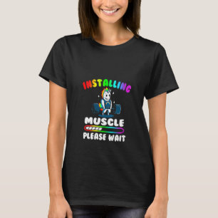 Womens Funny Unicorn Fitness Installing Muscles P T-Shirt